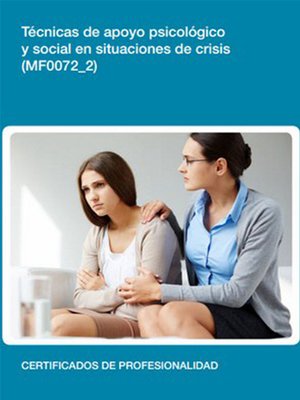cover image of MF0072_2--Técnicas de apoyo psicológico y social en situaciones de crisis